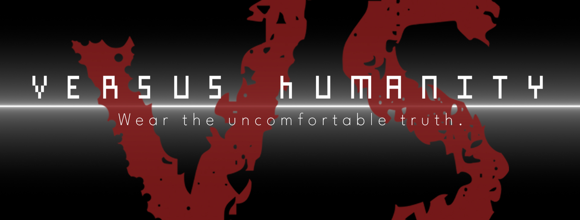 Versus Humanity — Drop 01